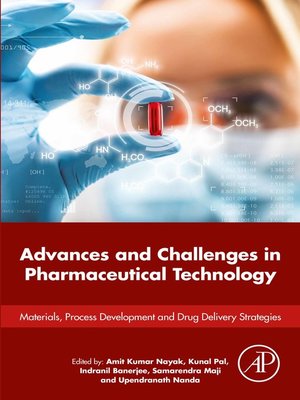 cover image of Advances and Challenges in Pharmaceutical Technology